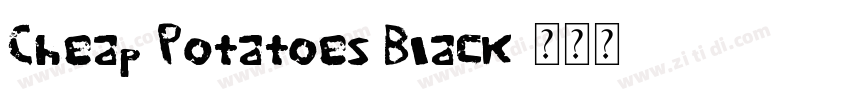 Cheap Potatoes Black字体转换